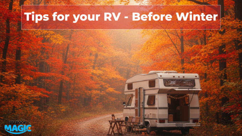 RV roof coating tips before winter, protect your RV with liquid rubber sealant.